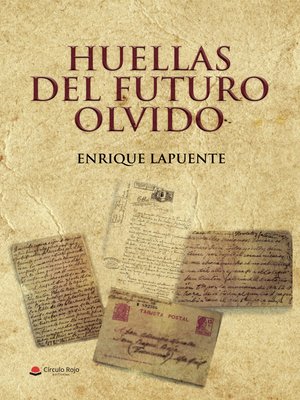 cover image of Huellas del futuro olvido